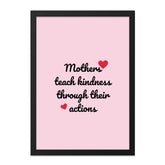 Mothers Teach Kindness Wall Art, Mom Love Quote Print, Inspirational Wall Decor, Heart Wall Art, Mothers Day Gift, Home Decor - Tawshia